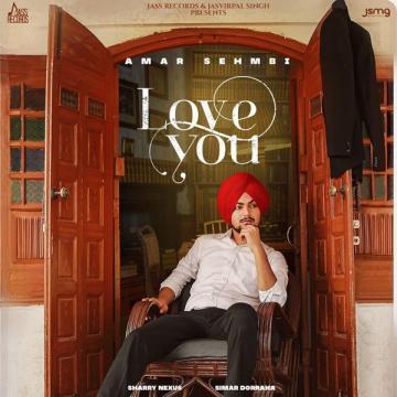 download Love-You-(Simar-Doraha) Amar Sehmbi mp3